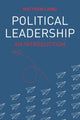 Book cover of: Political Leadership. By: Matthew Laing