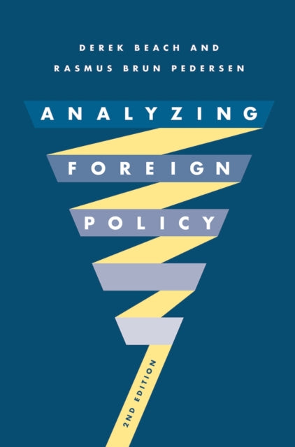 Book cover of: Analyzing Foreign Policy. By: Derek Beach