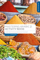 Book cover of: Mastering Arabic 2 Activity Book. By: Jane Wightwick