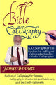 Book cover of: Bible Calligraphy - 100 Scriptures. By: James Bennett