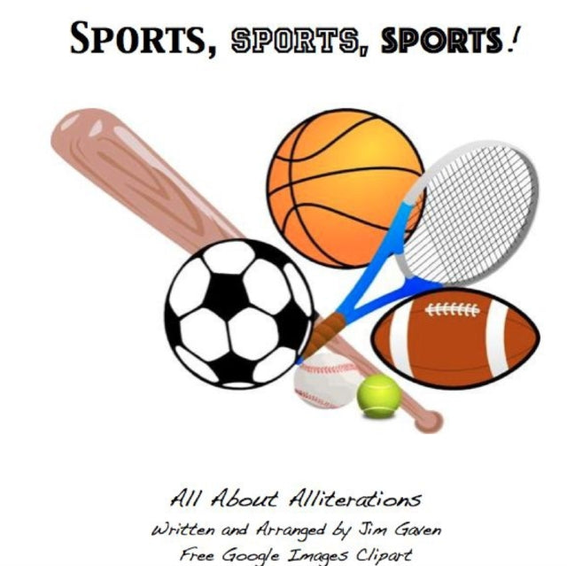 Book cover of: Sports, Sports, Sports. By: Jim Gaven