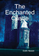 Book cover of: Enchanted Castle. By: Edith Nesbit
