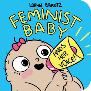 Feministlik beebi leiab oma hääle!