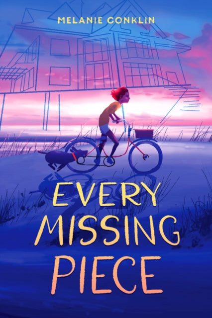 Book cover of: Every Missing Piece. By: Melanie Conklin