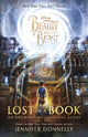 Book cover of: Beauty and the Beast: Lost in a Book. By: Jennifer Donnelly