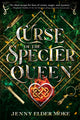 Book cover of: Curse Of The Specter Queen. By: Jenny Moke