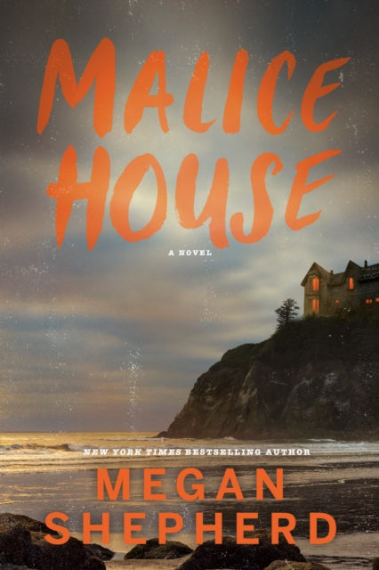 Book cover of: Malice House. By: Megan Shepherd