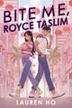 Book cover of: Bite Me, Royce Taslim