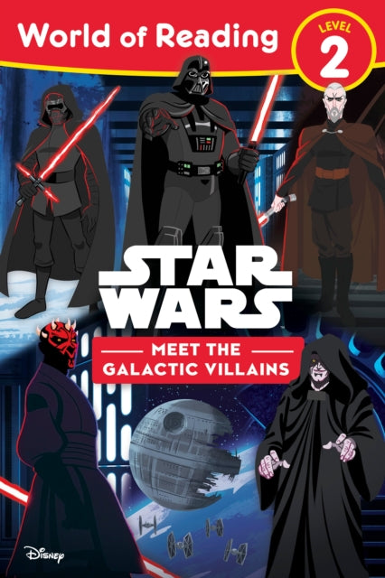 Book cover of: World of Reading: Star Wars: Meet the Galactic Villains. By: Lucasfilm Lucasfilm Press