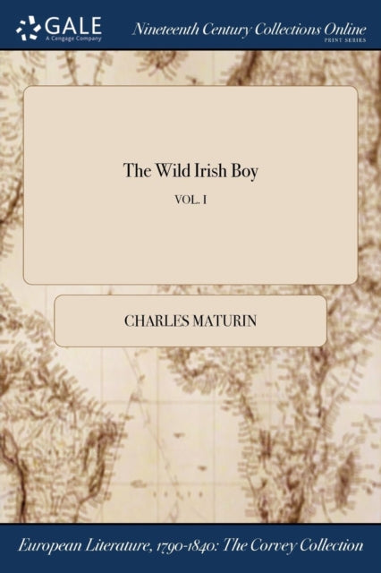 Book cover of: Wild Irish Boy; VOL. I