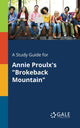 Book cover of: Study Guide for Annie Proulx's "Brokeback Mountain"