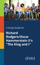 Book cover of: Study Guide for Richard Rodgers/Oscar Hammerstein II's "The King and I". By: Cengage Learning Gale