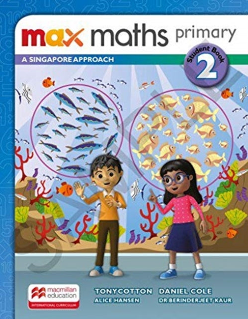 Max Maths Primary A Singapore Approach Grade 2 Student Book 9781380012647 Hansen, A.