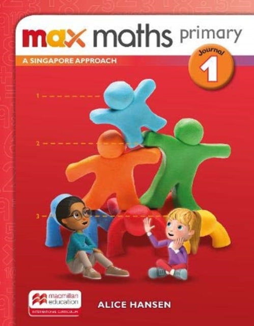 Book cover of: Max Maths Primary A Singapore Approach Journal 1