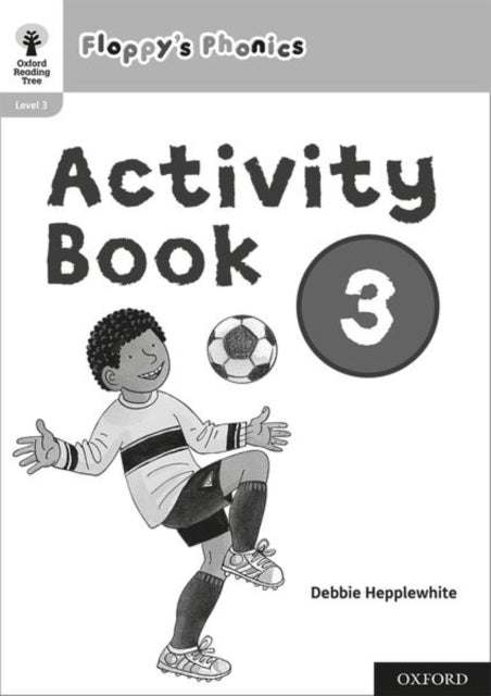 Book cover of: Oxford Reading Tree: Floppy's Phonics: Activity Book 3