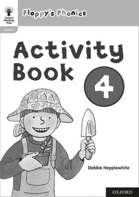 Book cover of: Oxford Reading Tree: Floppy's Phonics: Activity Book 4