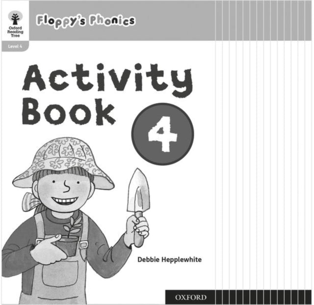 Book cover of: Oxford Reading Tree: Floppy's Phonics: Activity Book 4 Class Pack of 15. By: Roderick Hunt