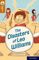 Book cover of: Oxford Reading Tree TreeTops Reflect: Oxford Reading Level 8: The Disasters of Leo Williams. By: Nikki Gamble