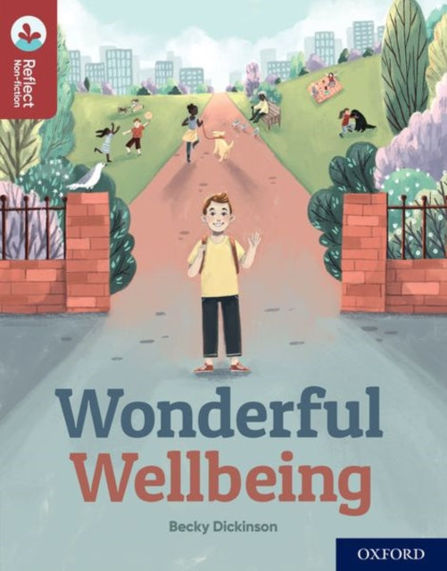 Book cover of: Oxford Reading Tree TreeTops Reflect: Oxford Reading Level 15: Wonderful Wellbeing. By: Nikki Gamble
