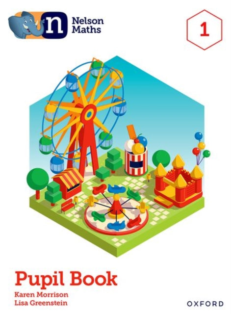 Book cover of: Nelson Maths: Pupil Book 1. By: Karen Morrison