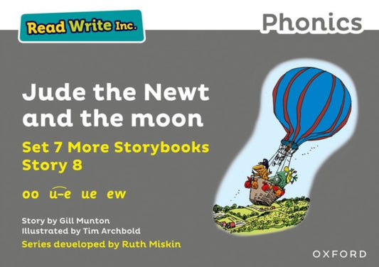 Book cover of: Read Write Inc. Phonics: Jude the Newt and the moon (Grey Set 7A Storybook 8)