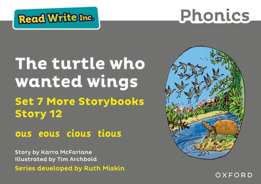 Book cover of: Read Write Inc. Phonics: The turtle who wanted wings (Grey Set 7A Storybook 12)