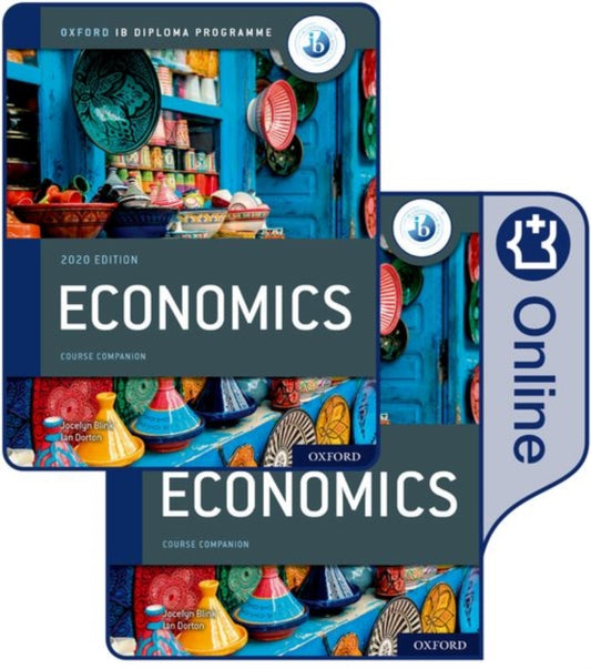 Book cover of: Oxford IB Diploma Programme: IB Economics Print and Enhanced Online Course Book Pack. By: Ian Dorton