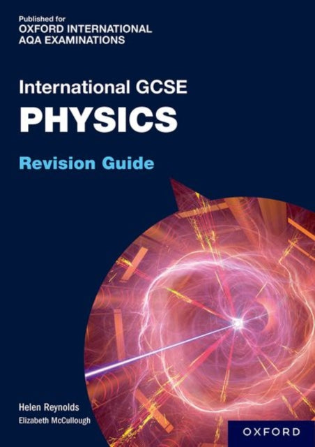 Book cover of: OxfordAQA International GCSE Physics (9203). By: Primrose Kitten