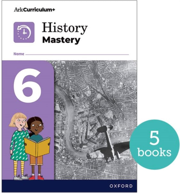 Book cover of: History Mastery: History Mastery Pupil Workbook 6 Pack of 5. By: Oxford Editor