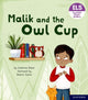 Book cover of: Essential Letters and Sounds: Essential Phonic Readers: Oxford Reading Level 3: Malik and the Owl Cup. By: Catherine Baker