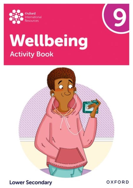 Book cover of: Oxford International Wellbeing: Activity Book 9. By: Adrian Bethune