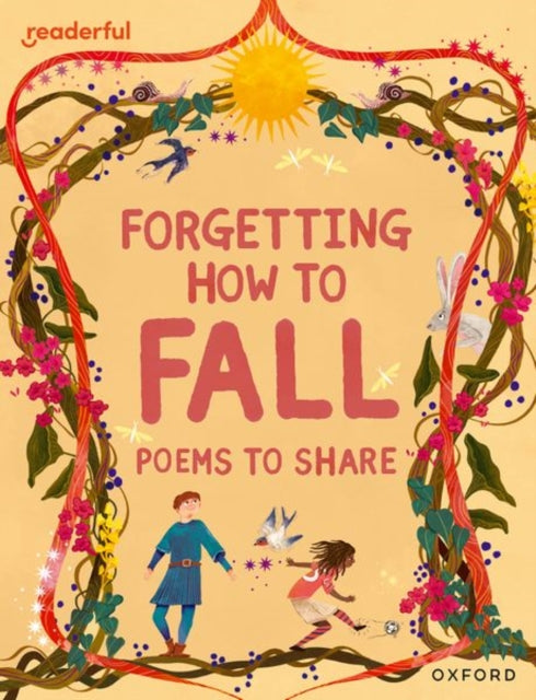 Book cover of: Readerful Books for Sharing: Year 4/Primary 5: Forgetting How to Fall: Poems to Share