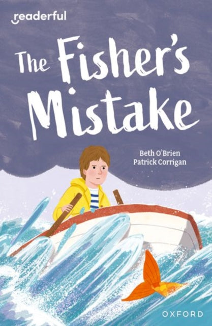 Book cover of: Readerful Independent Library: Oxford Reading Level 9: The Fisher's Mistake. By: Patrick Corrigan