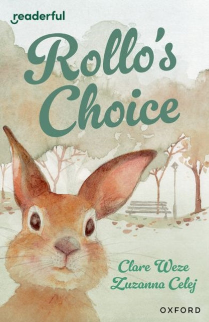 Book cover of: Readerful Independent Library: Oxford Reading Level 13: Rollo's Choice. By: Clare Weze
