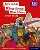KS3 History Depth Study: African Kingdoms: West Africa Student Book 9781382042338 Aaron Wilkes