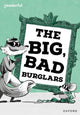 Book cover of: Readerful Rise: Oxford Reading Level 7: The Big, Bad Burglars. By: Abie Longstaff