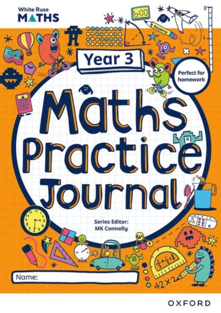 Book cover of: White Rose Maths Practice Journals Year 3 Workbook: Single Copy. By: Caroline Hamilton