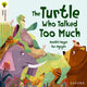 Book cover of: Oxford Reading Tree Traditional Tales: Level 8: The Turtle Who Talked Too Much. By: Duc Nguyen