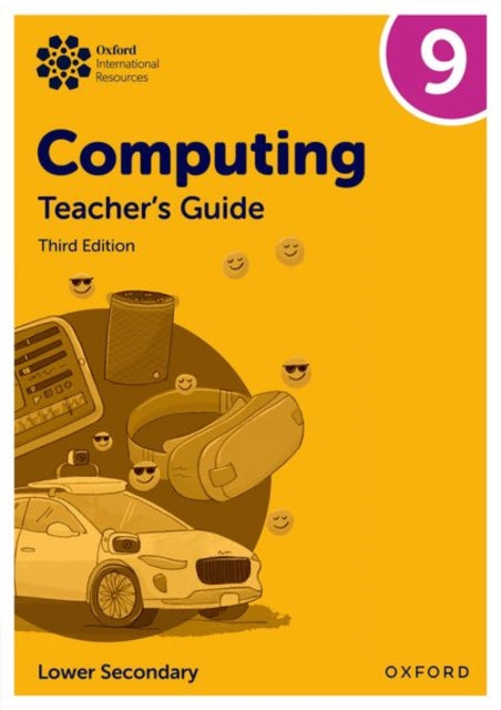 Book cover of: Oxford International Lower Secondary Computing: Teacher's Guide 9. By: Alison Page