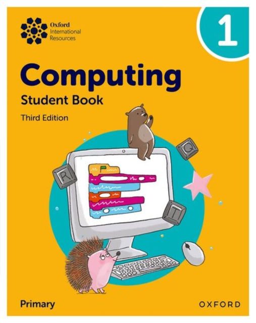 Book cover of: Oxford International Primary Computing: Student Book 1. By: Alison Page