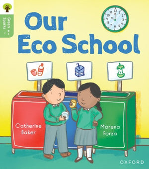 Oxford Reading Tree Green Sparks: Level 1: Our Eco School