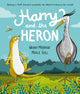 Book cover of: Harry and the Heron