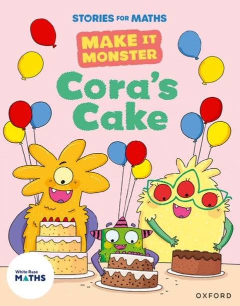 Stories for Maths: KS1: Cora's Cake (Addition and subtraction (within 10)