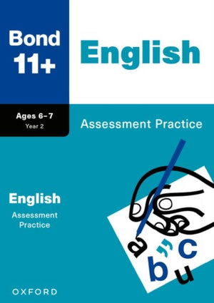 Bond 11+ English Assessment Practice Age 6-7 (for GL Assessment & other 11 plus exams)