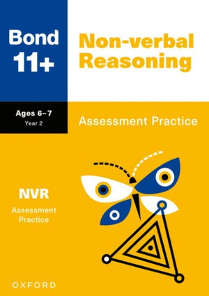 Bond 11+ Non-verbal Reasoning Assessment Practice Age 6-7 (for GL Assessment & other 11 plus exams)