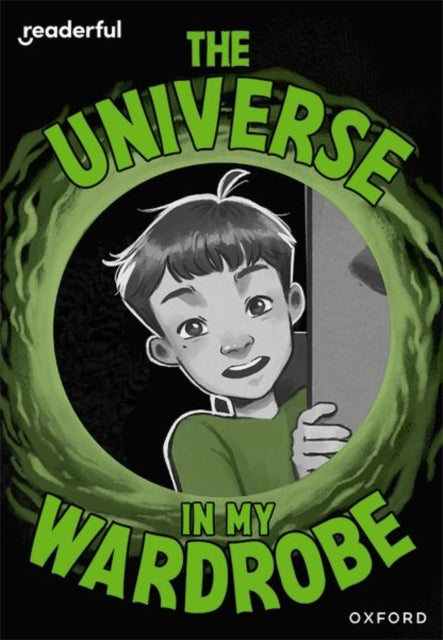 Book cover of: Readerful Rise: Oxford Reading Level 9: The Universe in My Wardrobe