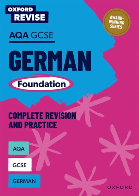Book cover of: Oxford Revise: AQA GCSE German Foundation