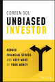 Book cover of: Unbiased Investor. By: Coreen T. Sol