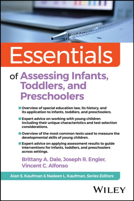 Book cover of: Essentials of Assessing Infants, Toddlers, and Preschoolers. By: Dale