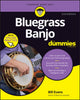 Book cover of: Bluegrass Banjo For Dummies. By: William J. Evans